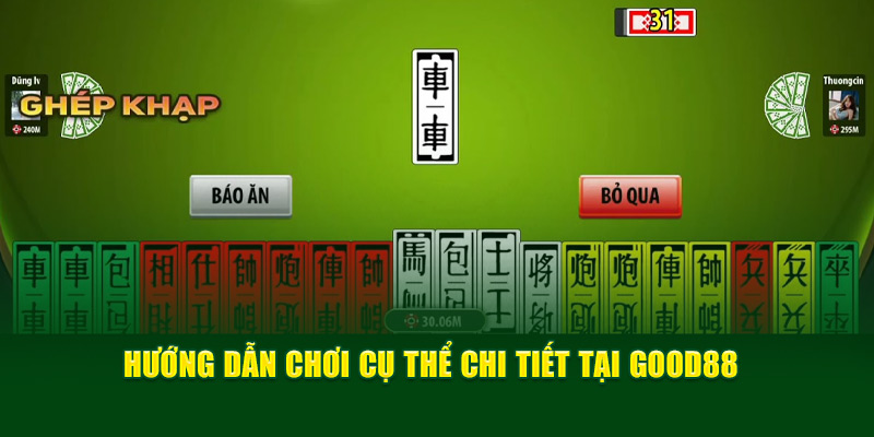 Cách Chơi Bài Tứ Sắc - Game Kịch Tính Chốt Thưởng Liên Hoàn 3 huong-dan-choi-cu-the-chi-tiet-tai-good88