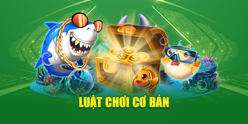 Tìm Hiểu Bắn Cá Ngộ Không Là Gì Và Làm Sao Để Thắng Game 3 luat-choi-co-ban